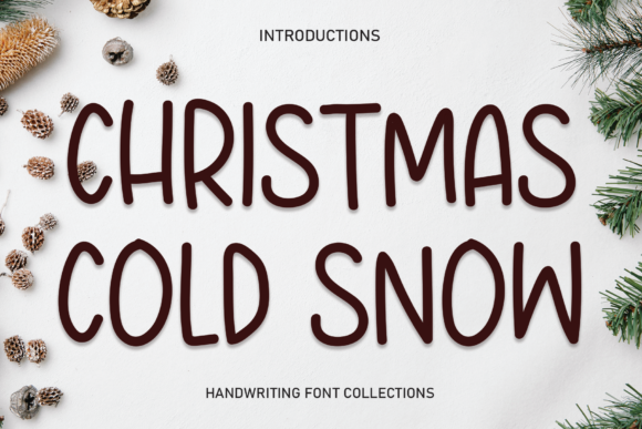 Christmas Cold Snow: A Handwritten Typeface for Festive Editorial Design