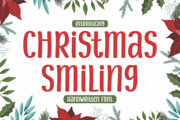 Christmas Smiling: A Handwritten Font That Brings Warmth to Your Typography