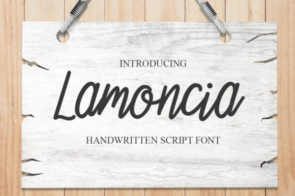 Lamoncia: A Script Font with Personality and Purpose