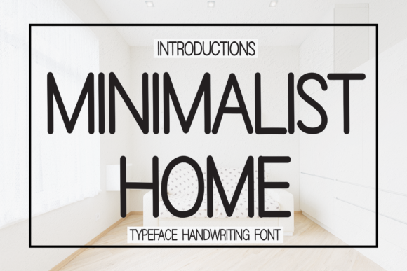 Minimalist Home Typeface: A Handwritten Font for Digital Branding