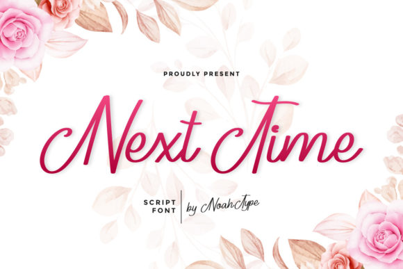Next Time: Elevate Your Brand With a Stunning Handwritten Typeface