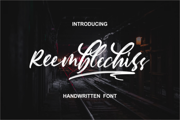 Reemblechiss: A Timeless Handwritten Font for Authentic Branding